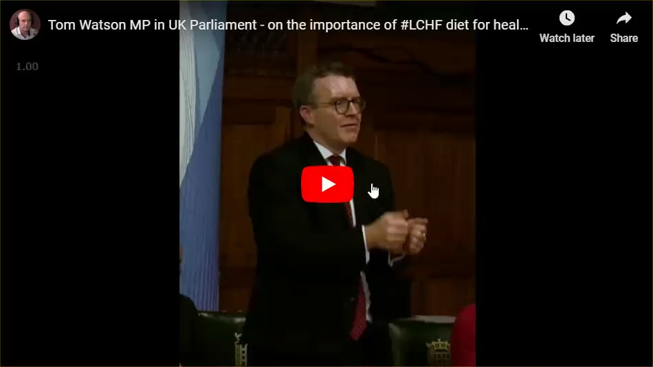 Tom Watson Low-Carb High Fat In UK Parliament