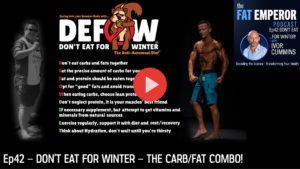 Podcast 42 - Don't Eat For Winter - Downfall via the Carb-Fat Combination