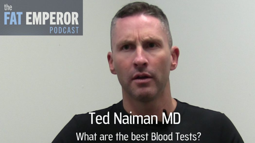 Daily Bites - Ted Naiman MD - What are the best Blood Tests for Health