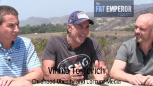 Fat Emperor Daily Bites - Vinnie Tortorich - Obese Kids and Corrupt Media