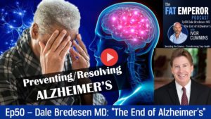 Ep50 Dr. Dale Bredesen The End Of Alzheimers