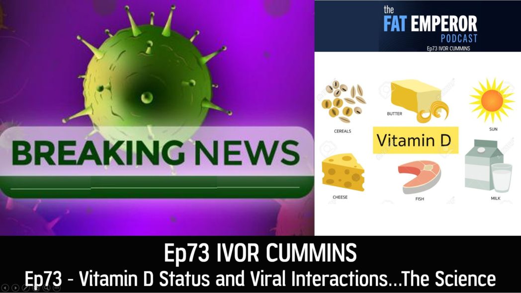 Ep73 - Vitamin D Status and Viral Interactions…The Science
