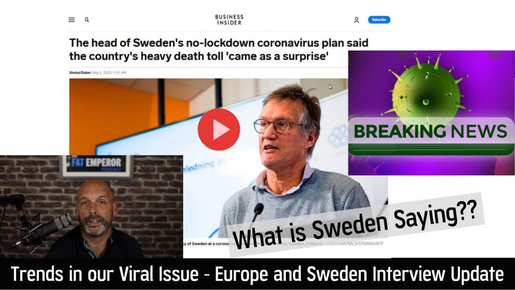 Trends in our Viral Issue - Europe and Sweden Interview Update