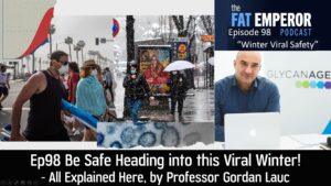 Ep98 Be Safe Heading into this Viral Winter - All Explained Here